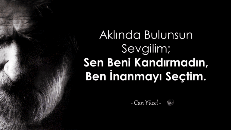 Can Yücel Aşk Sözleri