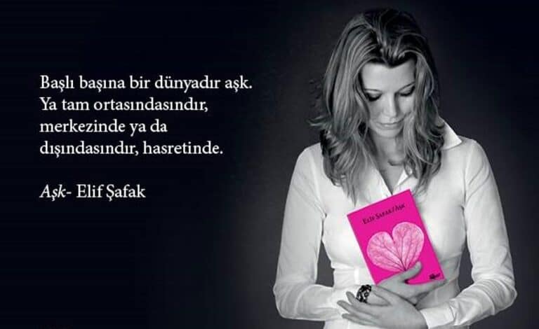 Elif Şafak Aşk Sözleri