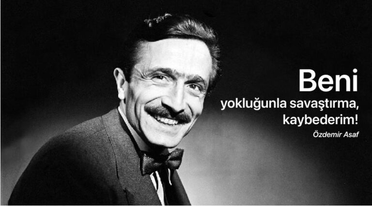 Özdemir Asaf Sözleri