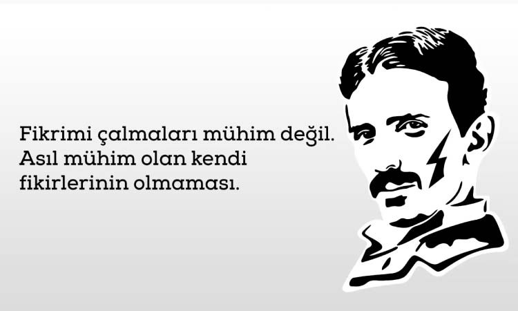 Nikola Tesla Sözleri