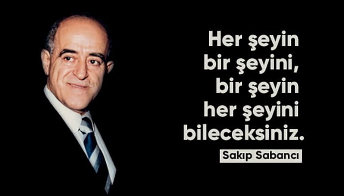 Sakıp Sabancı Sözleri
