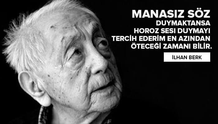 En güzel ilhan berk sözleri