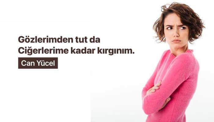 Duygusal Kırgınlık Sözleri