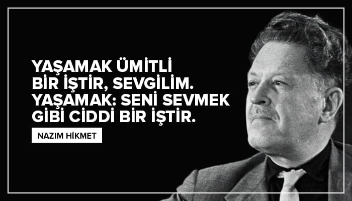 Nazım Hikmet Sözleri Aşk